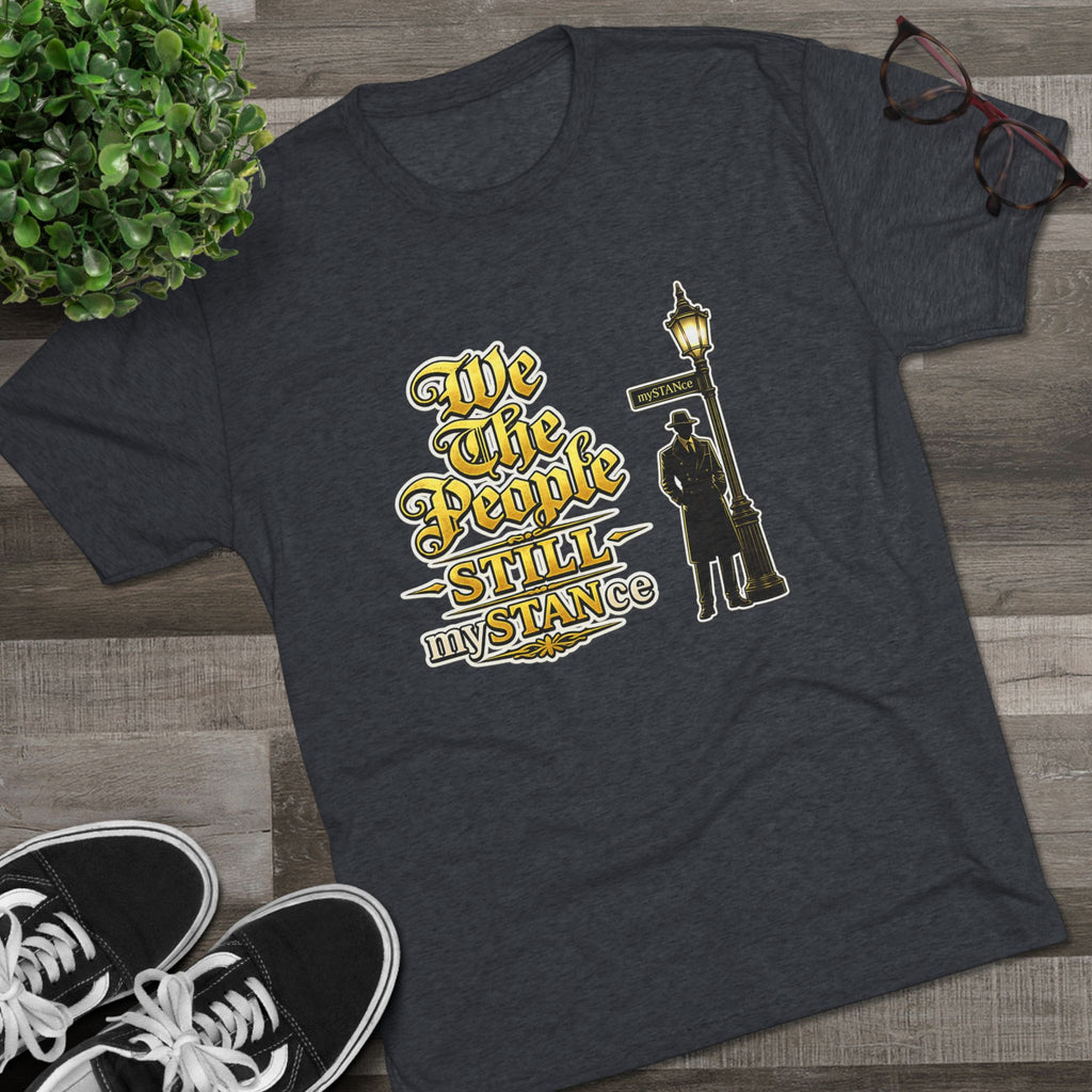 We The People STILL mySTANCE Graphic Tee — Patriotic Vintage Lamp-Post Design