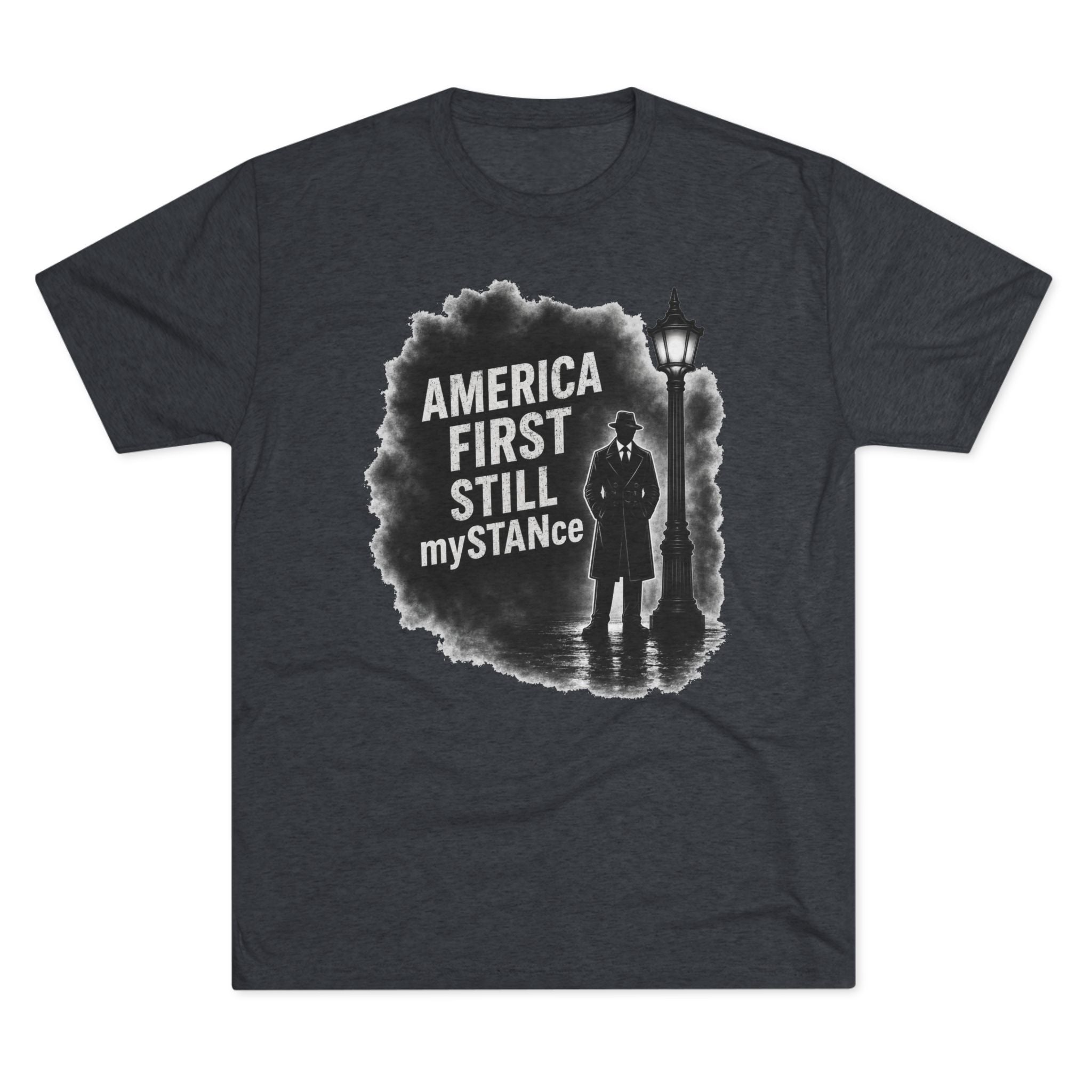 Crew Tee — "America First Still mySTANce" Vintage Shadow Graphic