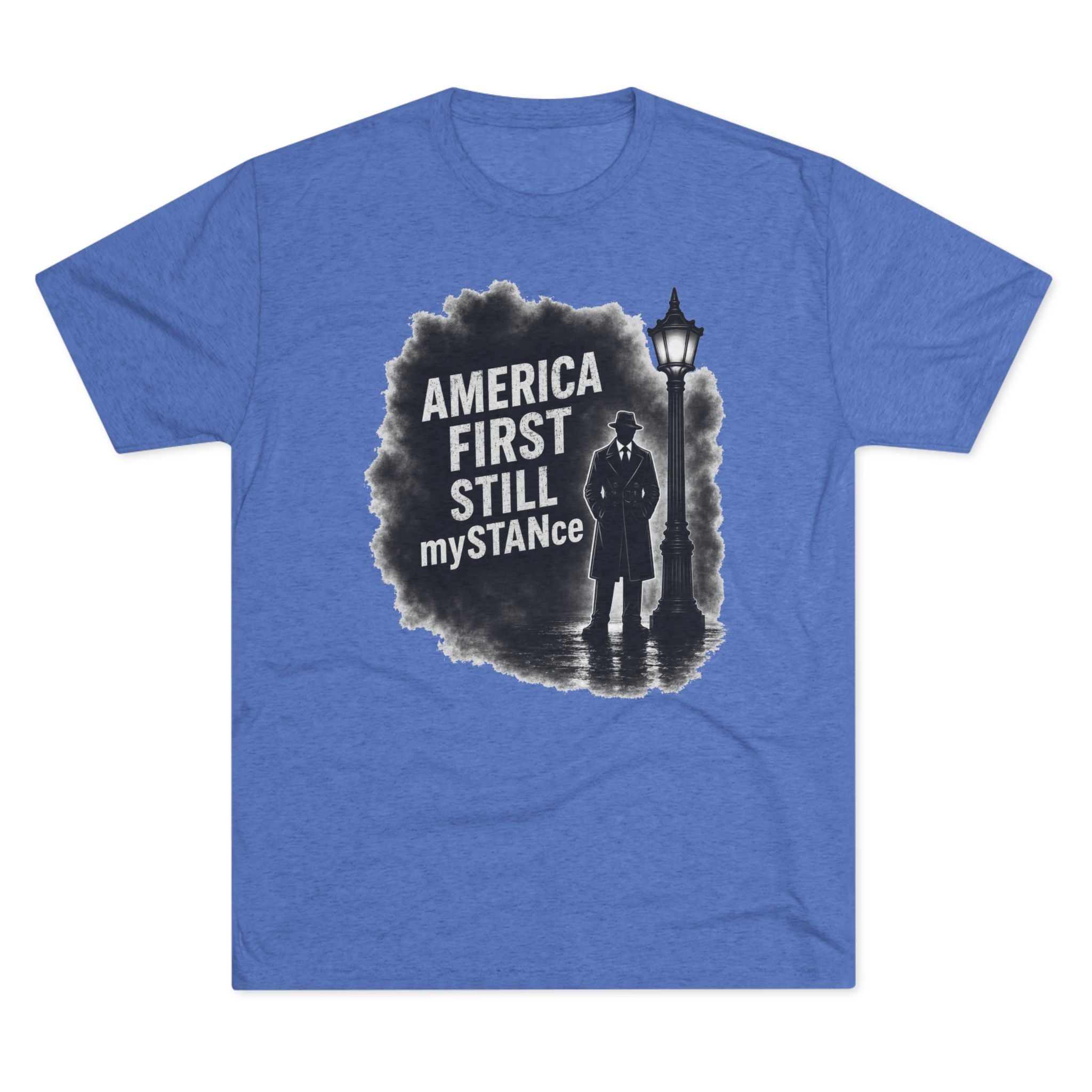 Crew Tee — "America First Still mySTANce" Vintage Shadow Graphic