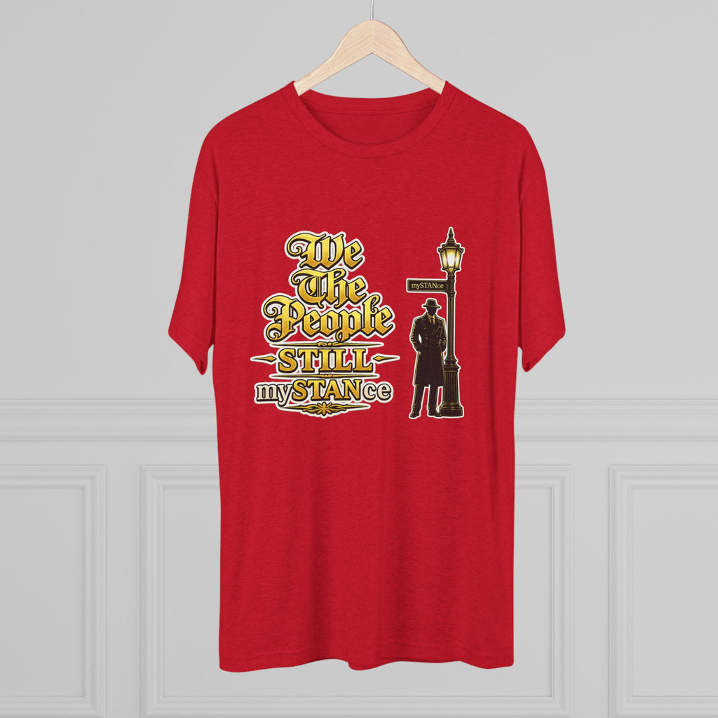 We The People STILL mySTANCE Graphic Tee — Patriotic Vintage Lamp-Post Design