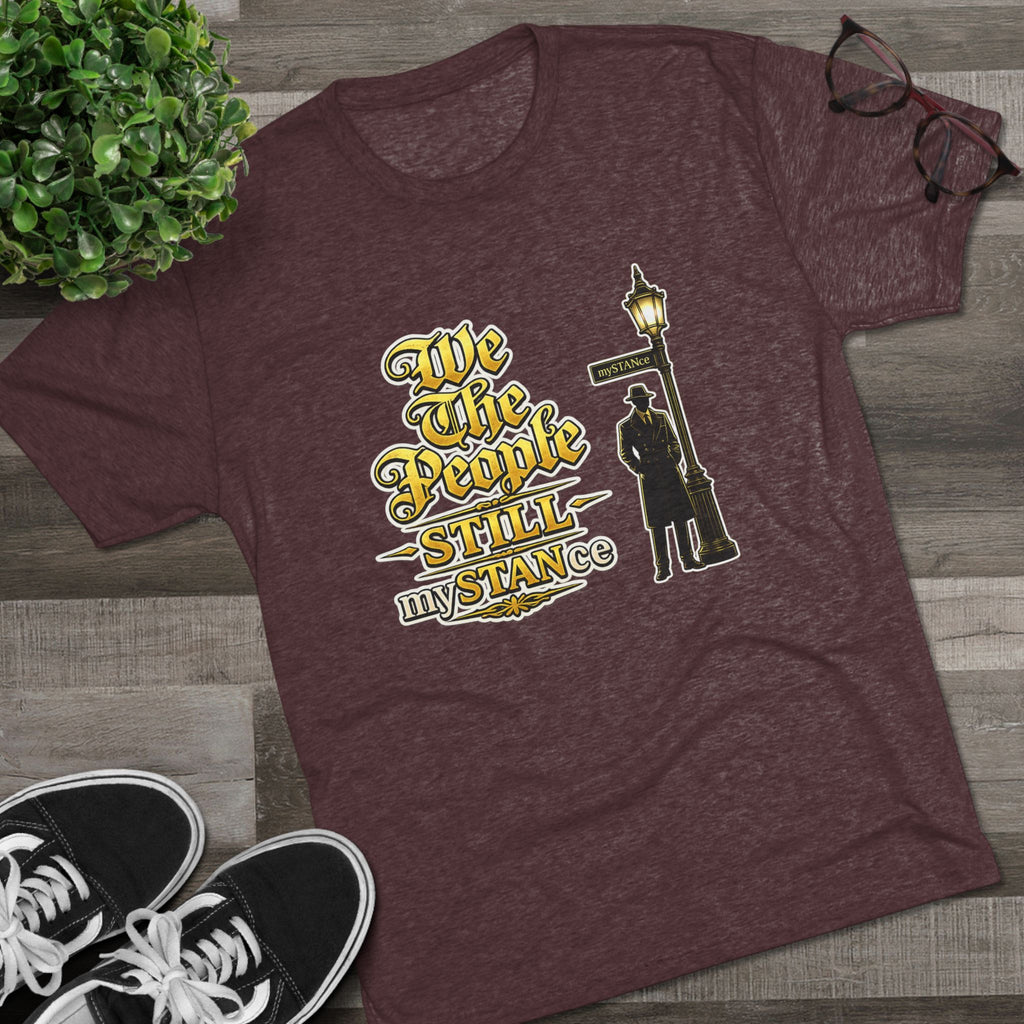 We The People STILL mySTANCE Graphic Tee — Patriotic Vintage Lamp-Post Design