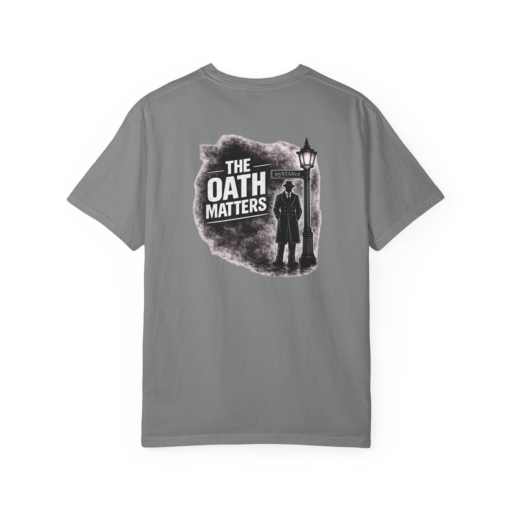 The Oath Matters T-Shirt — Vintage Silhouette Graphic Tee
