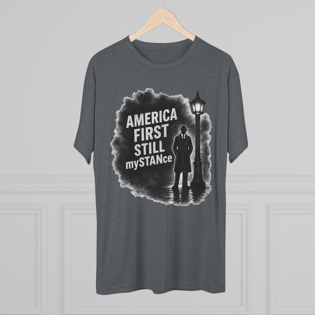 Crew Tee — "America First Still mySTANce" Vintage Shadow Graphic