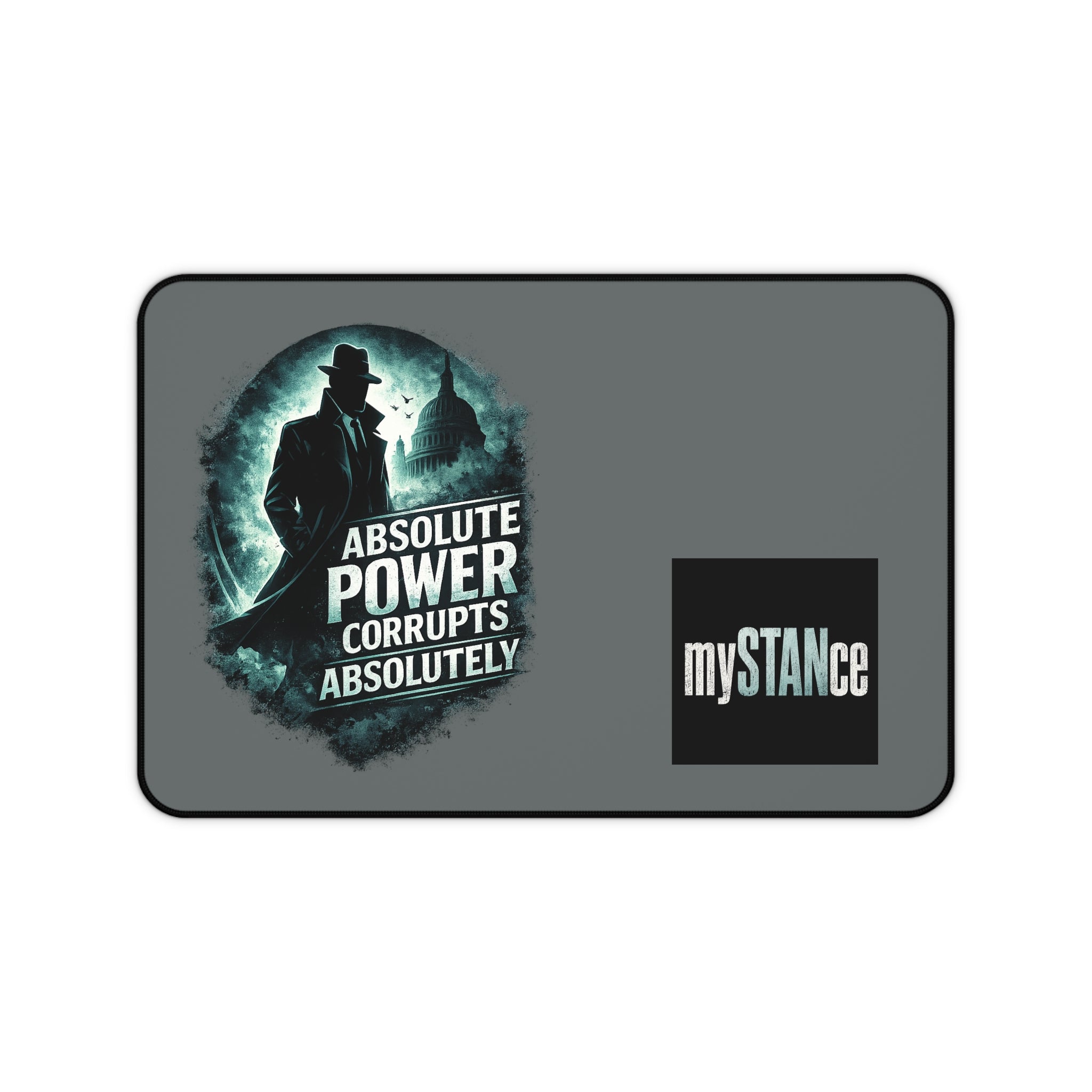 Desk Mat — "Absolute Power Corrupts Absolutely" Gaming/Office Desk Mat
