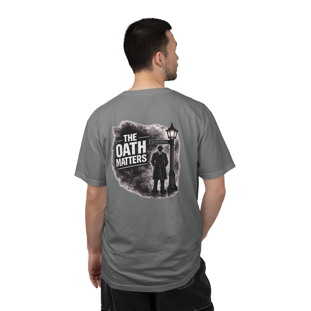 The Oath Matters T-Shirt — Vintage Silhouette Graphic Tee