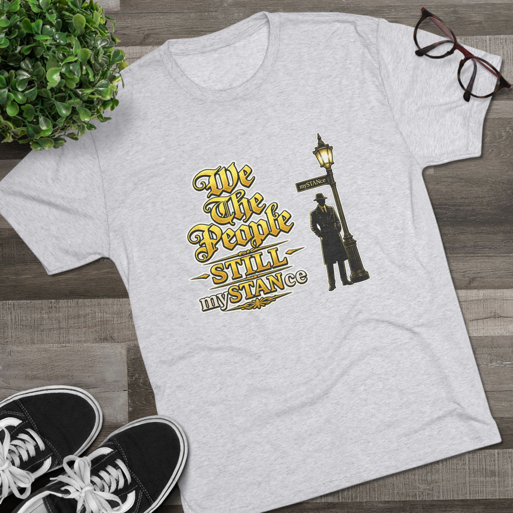 We The People STILL mySTANCE Graphic Tee — Patriotic Vintage Lamp-Post Design