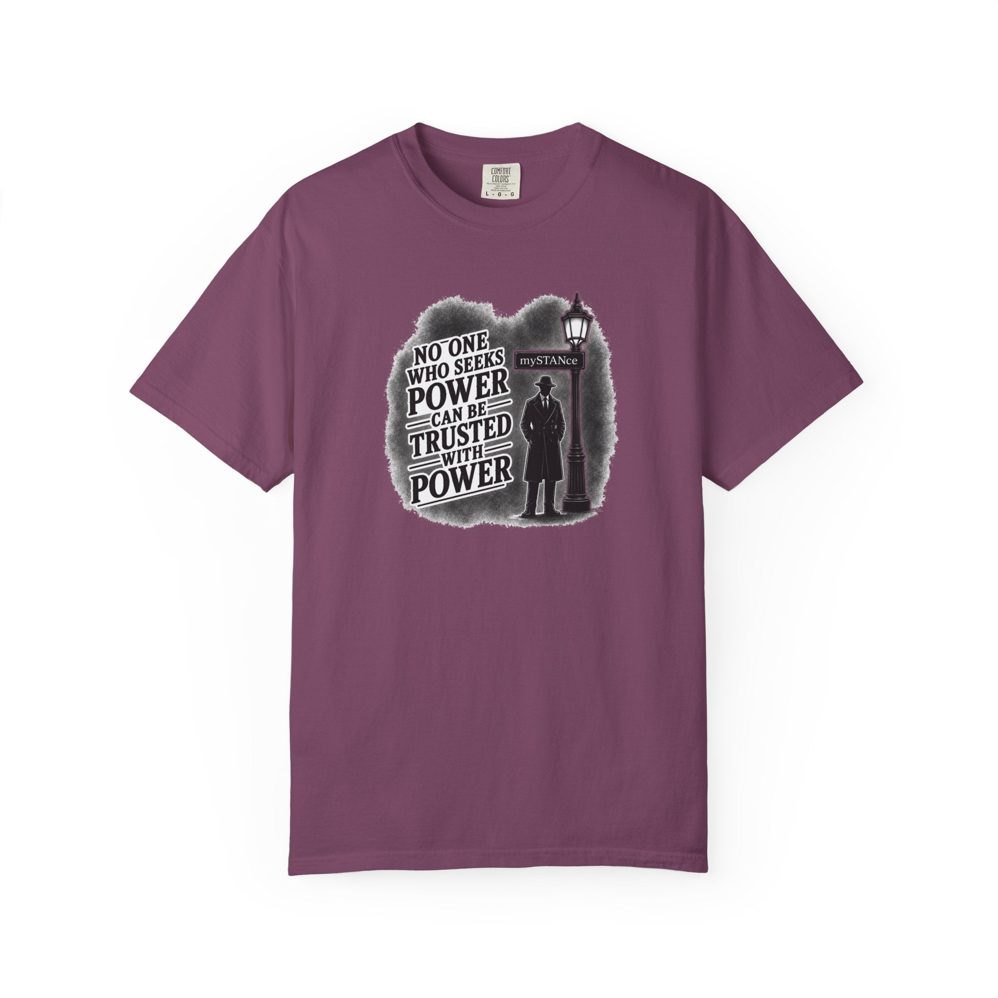 Resistance Graphic T-Shirt — "No One Who Seeks Power Can Be Trusted With Power" Vintage Protest Tee