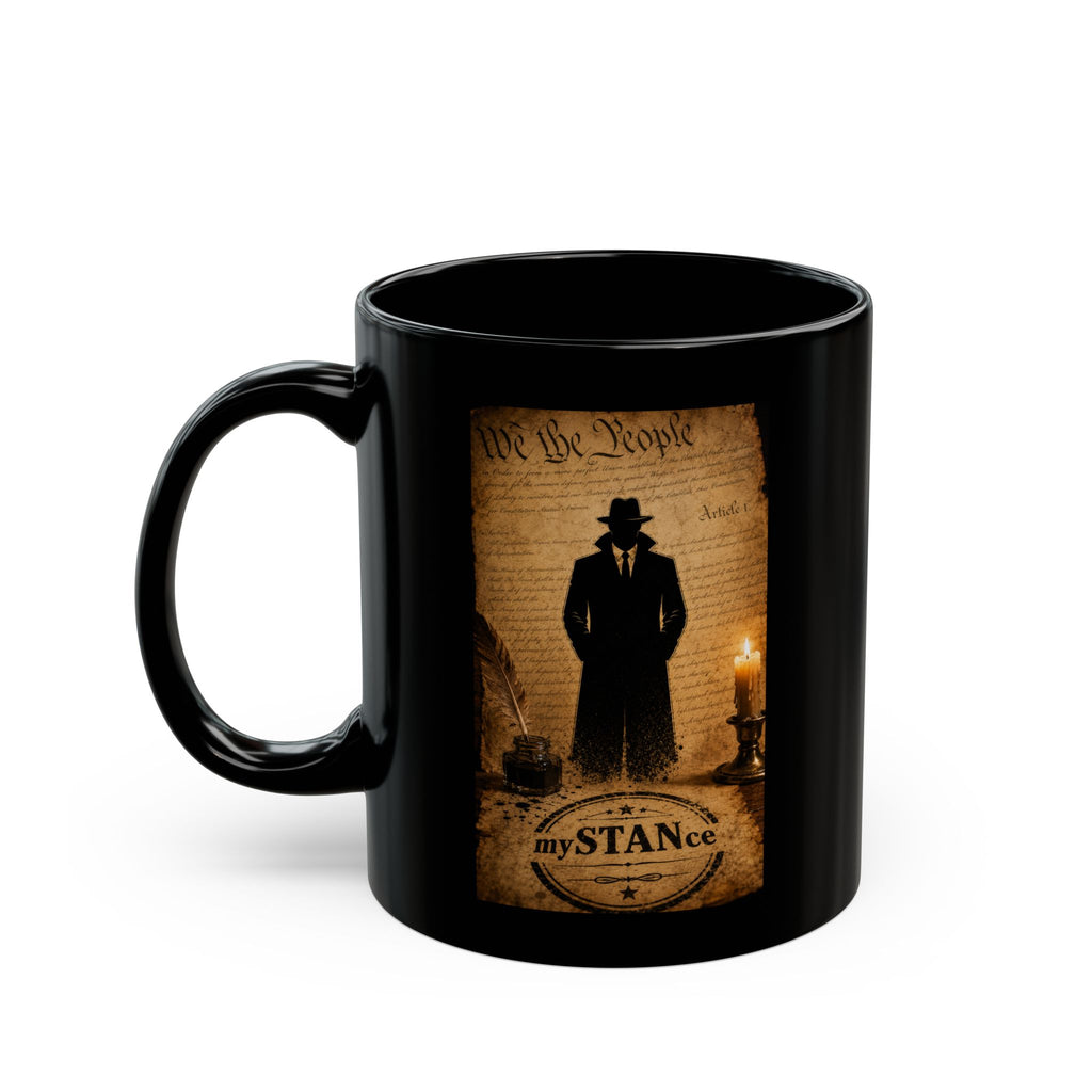 We The People STILL mySTANce Black Mug | Vintage Noir Coffee Mug