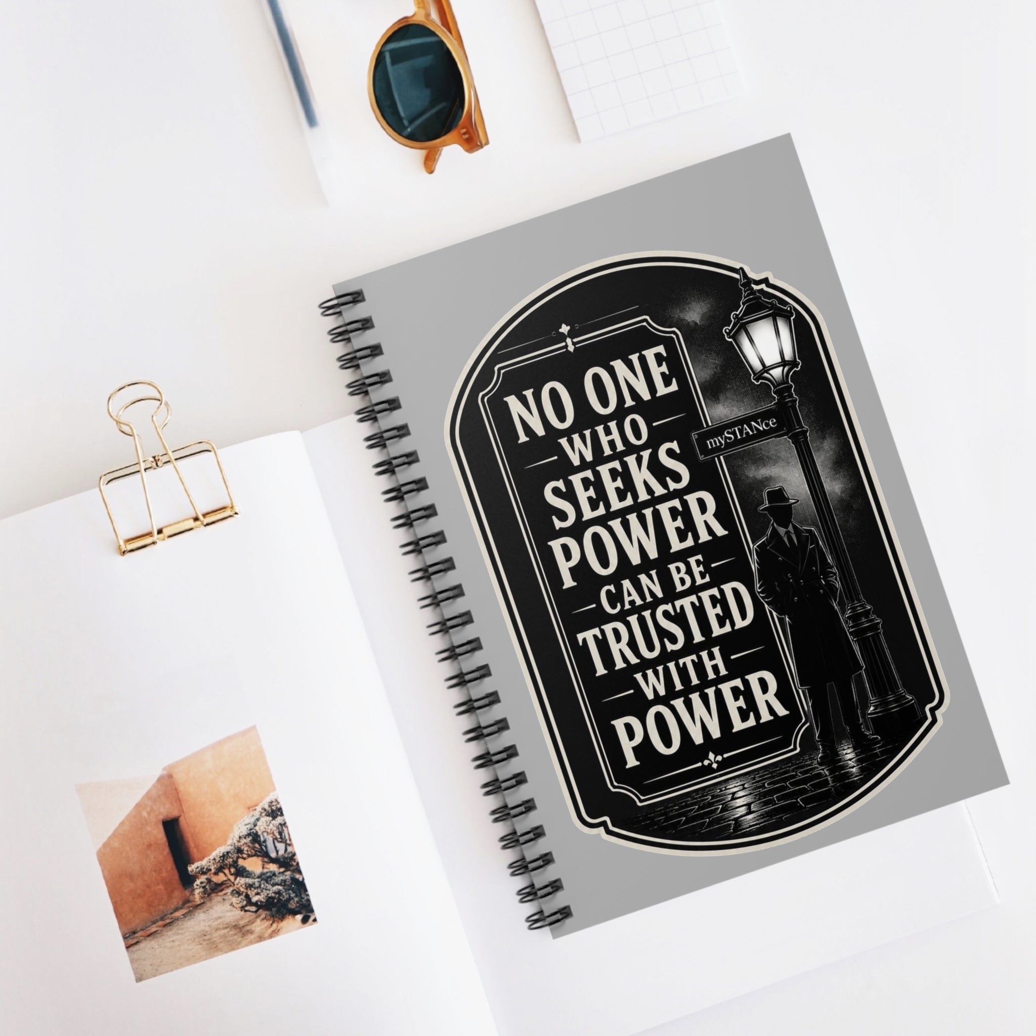 “No One Who Seeks Power Can Be Trusted With Power” Spiral Notebook — Vintage Noir Quote Journal