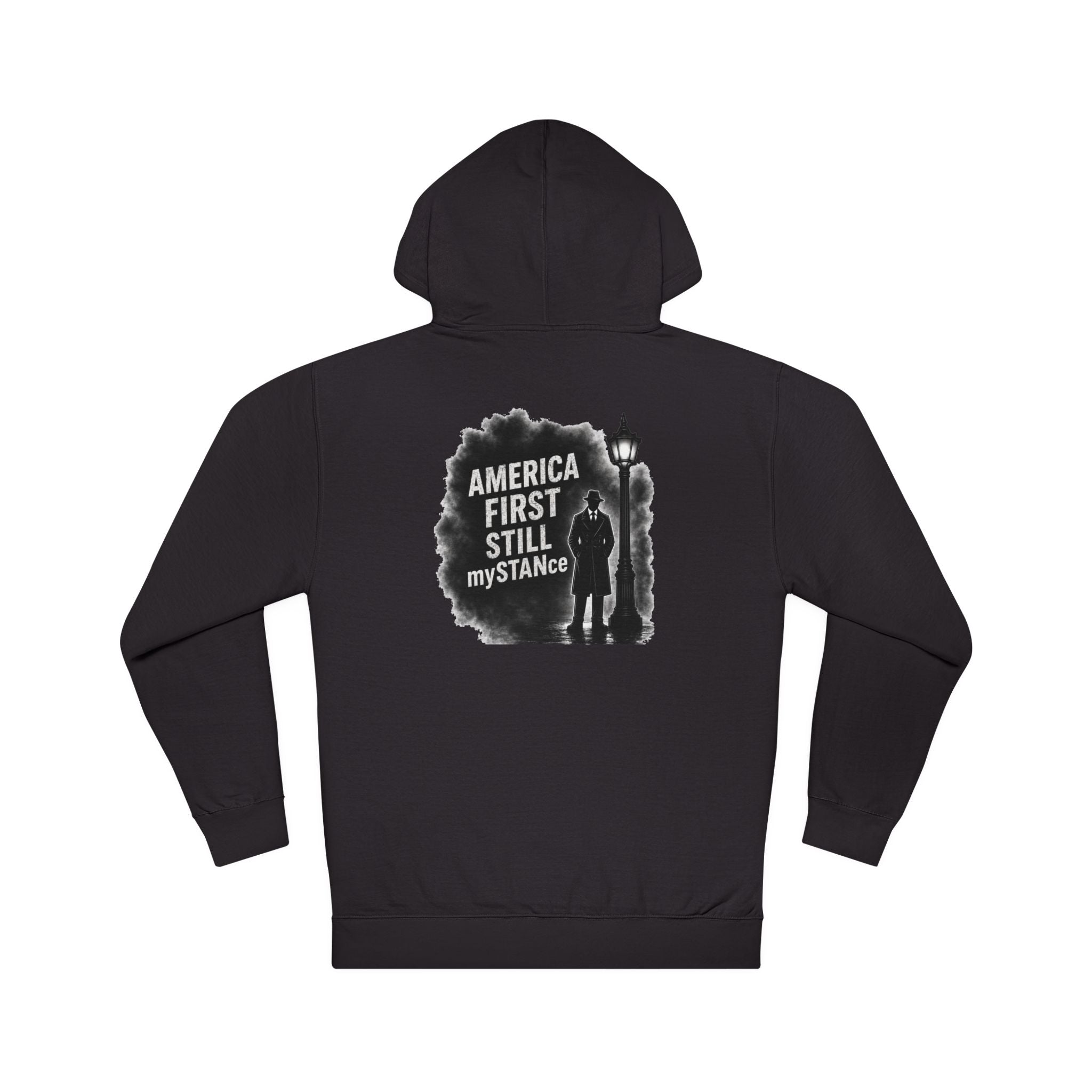 America First Still My STANce Hoodie