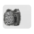Mouse Pad — "No One Who Seeks Power Can Be Trusted with Power" Political Quote Desk Mat