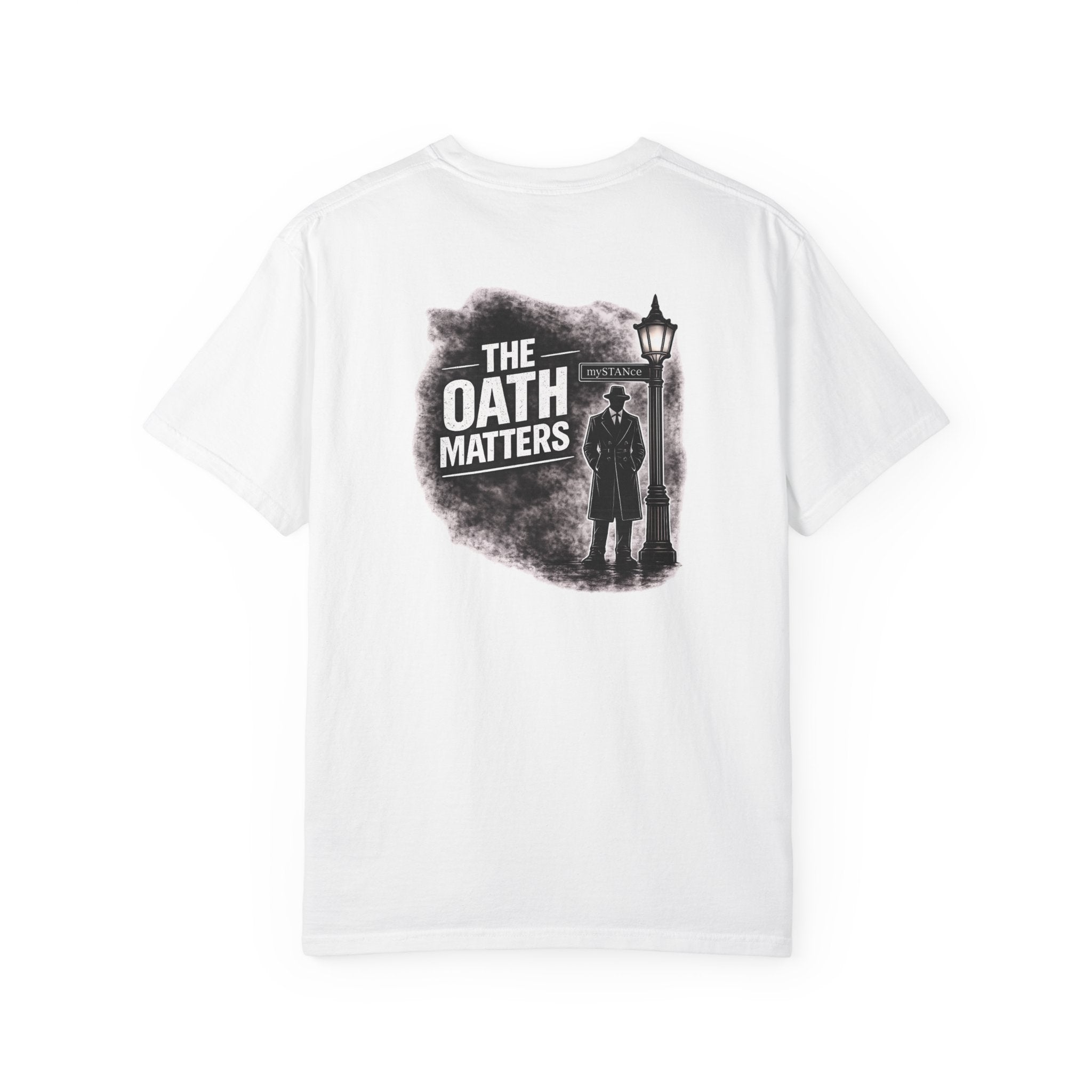 The Oath Matters T-Shirt — Vintage Silhouette Graphic Tee