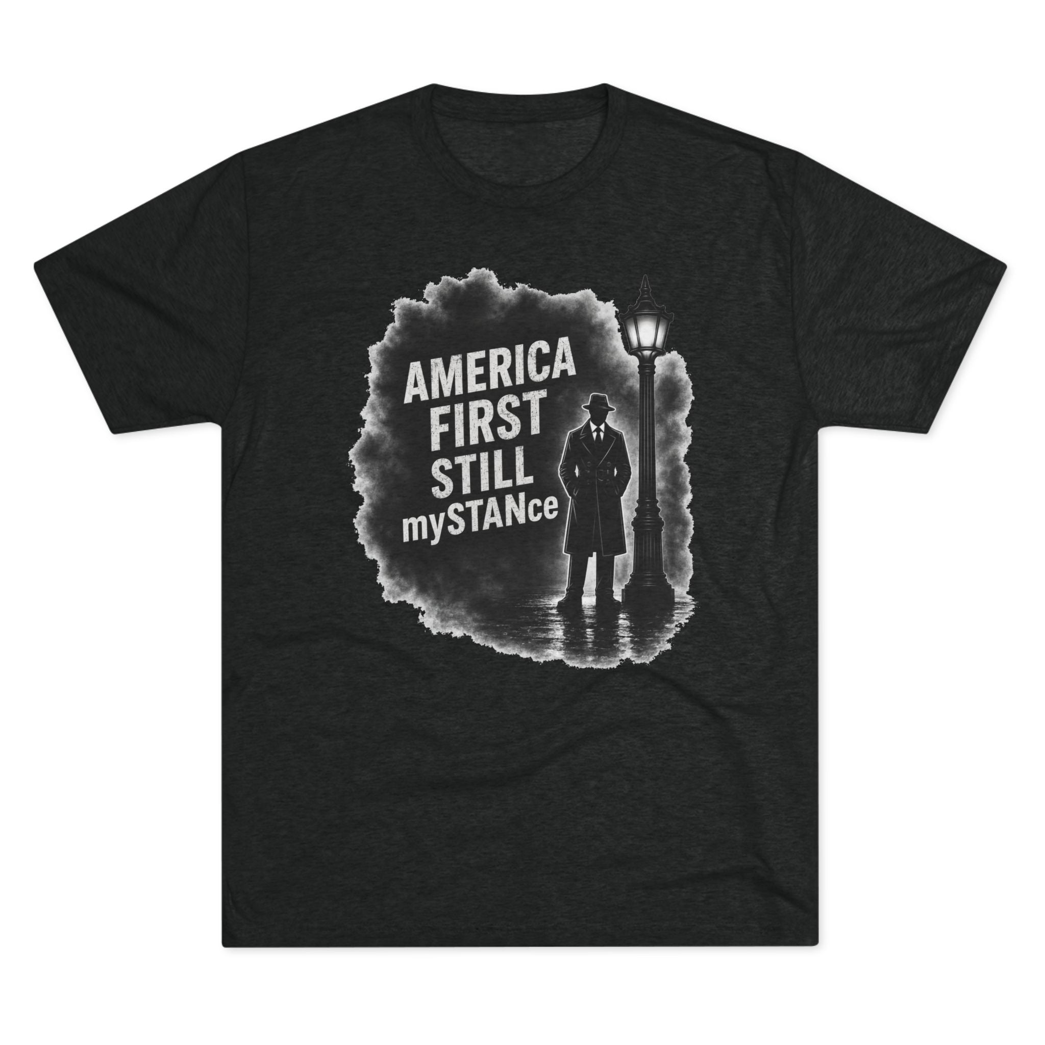 Crew Tee — "America First Still mySTANce" Vintage Shadow Graphic