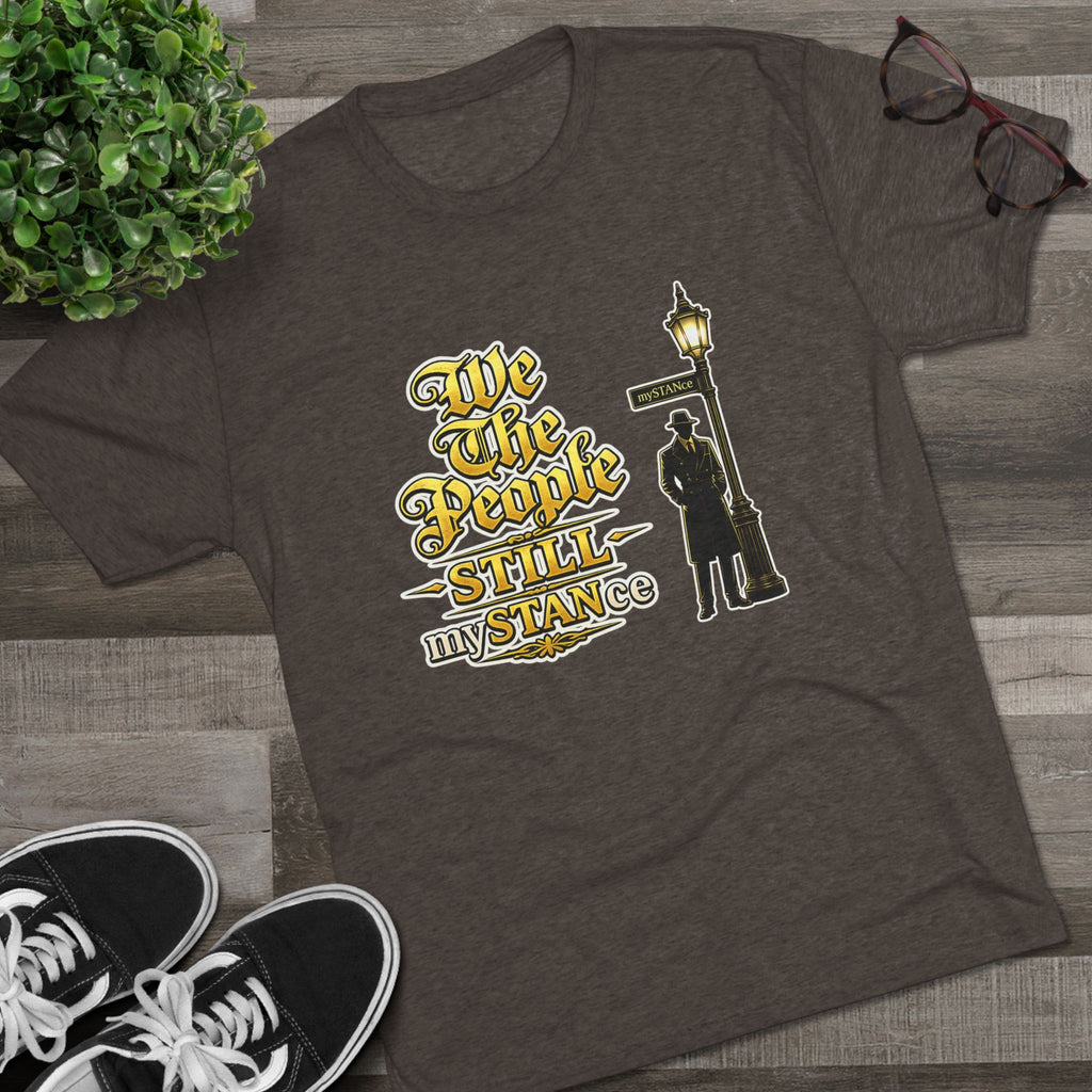 We The People STILL mySTANCE Graphic Tee — Patriotic Vintage Lamp-Post Design