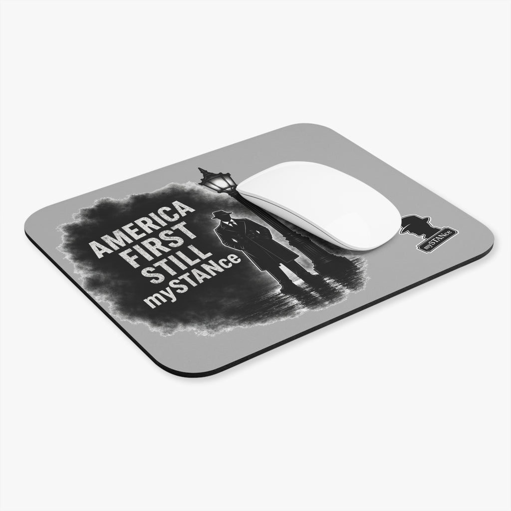 America First "Still mySTANCE" Patriotic Mouse Pad