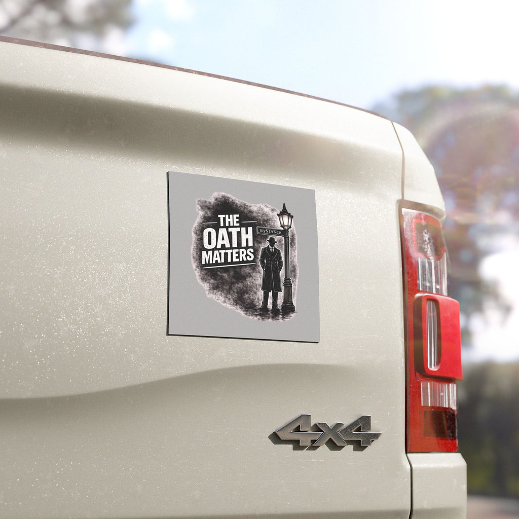The Oath Matters Car Magnet — Vintage Noir Design