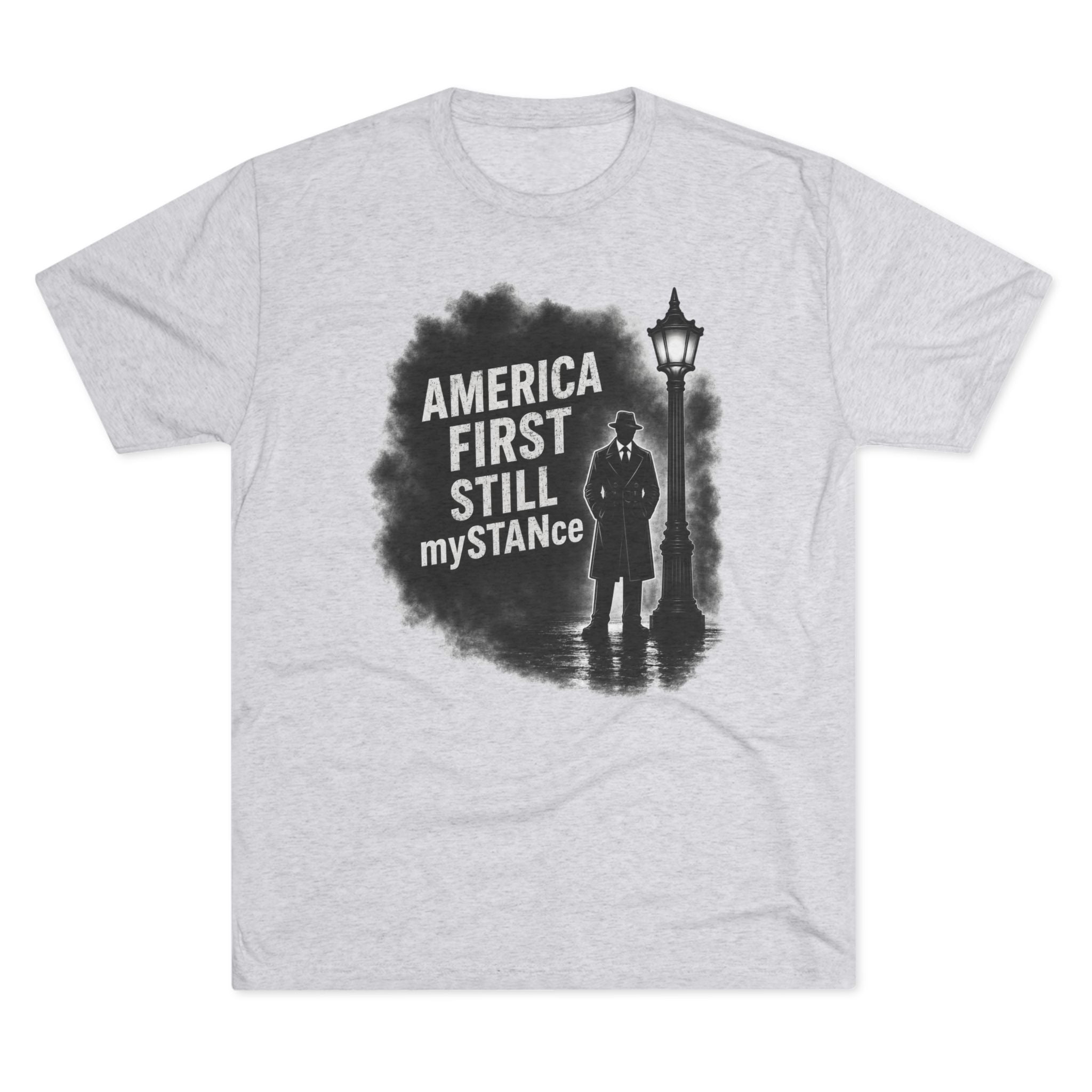 Crew Tee — "America First Still mySTANce" Vintage Shadow Graphic