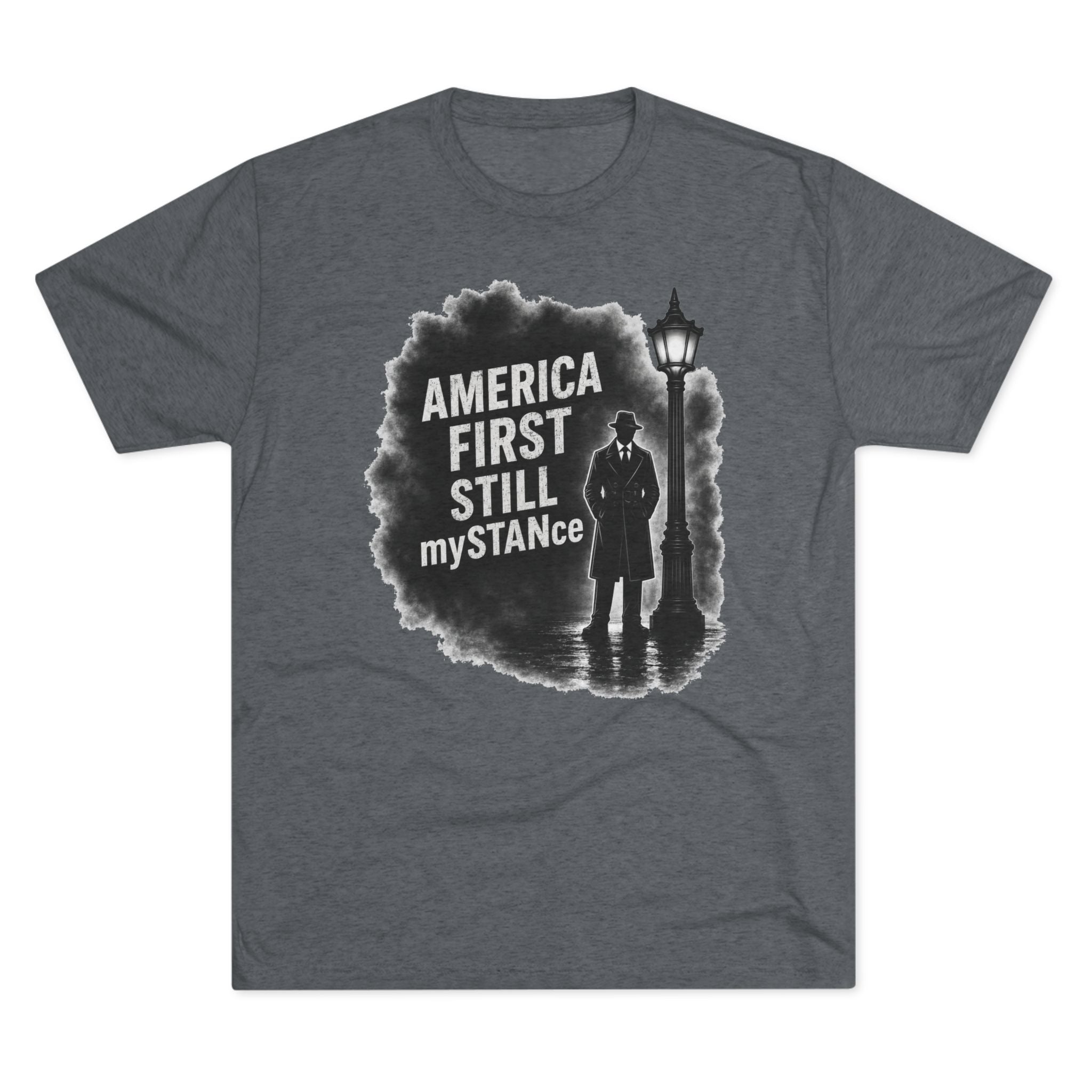Crew Tee — "America First Still mySTANce" Vintage Shadow Graphic