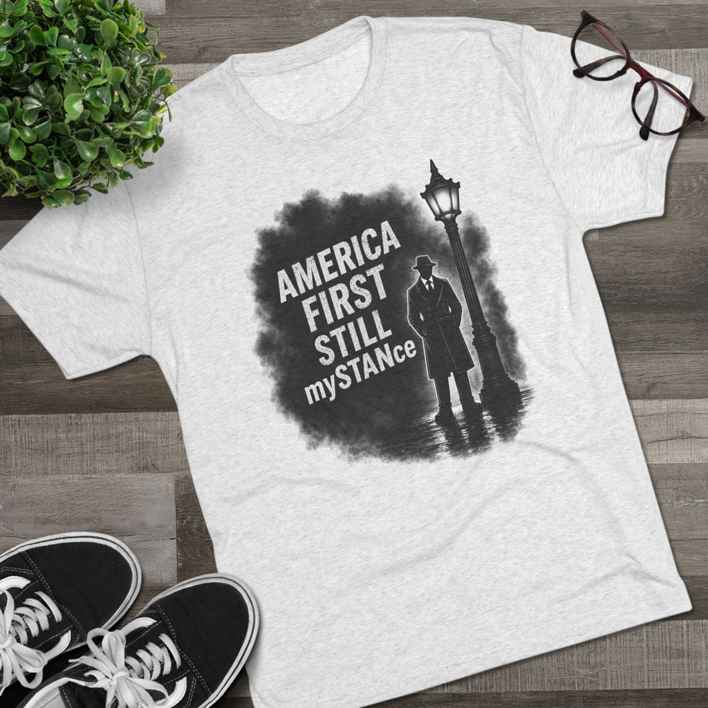 Crew Tee — "America First Still mySTANce" Vintage Shadow Graphic