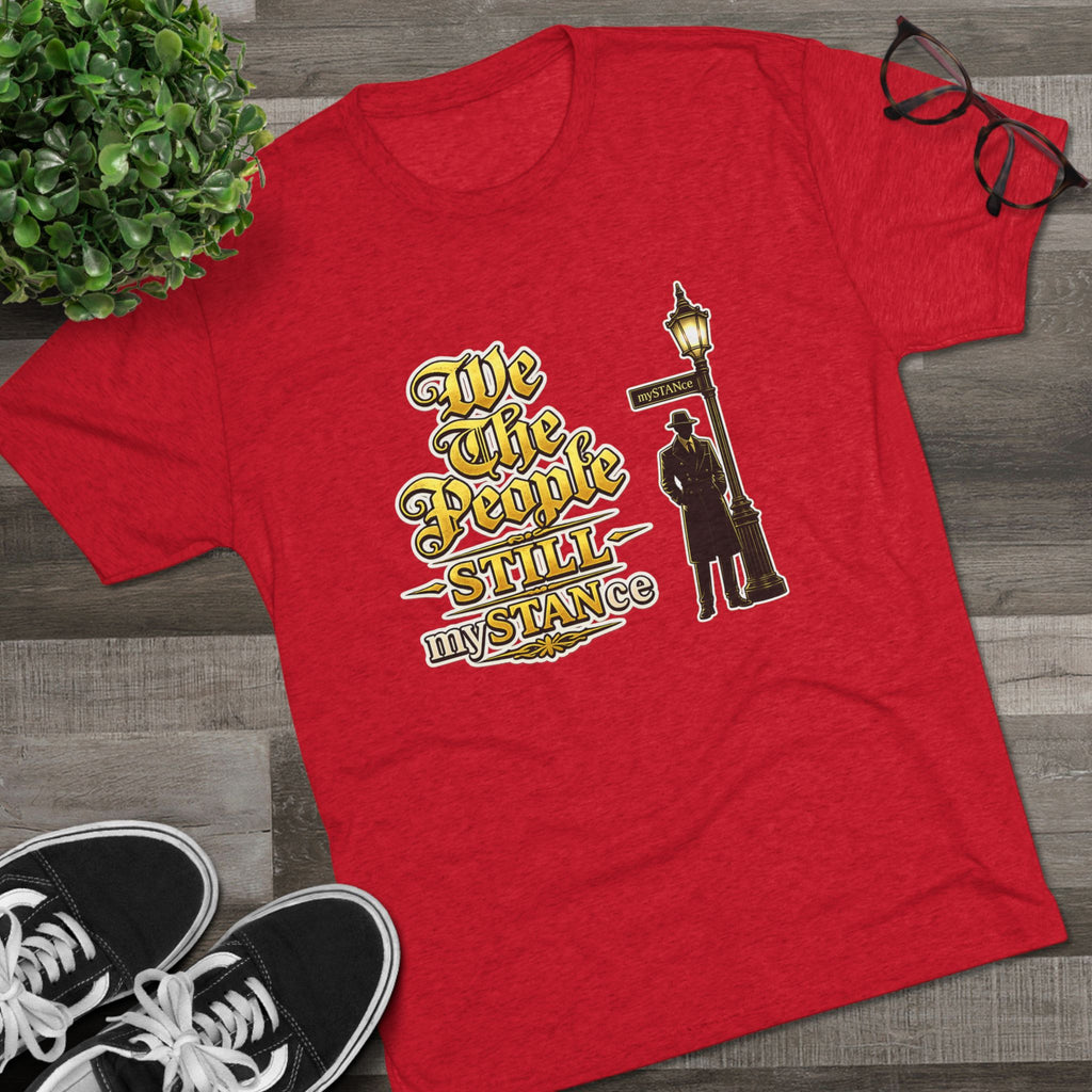We The People STILL mySTANCE Graphic Tee — Patriotic Vintage Lamp-Post Design