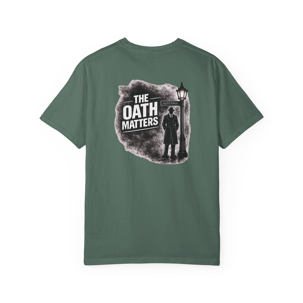The Oath Matters T-Shirt — Vintage Silhouette Graphic Tee