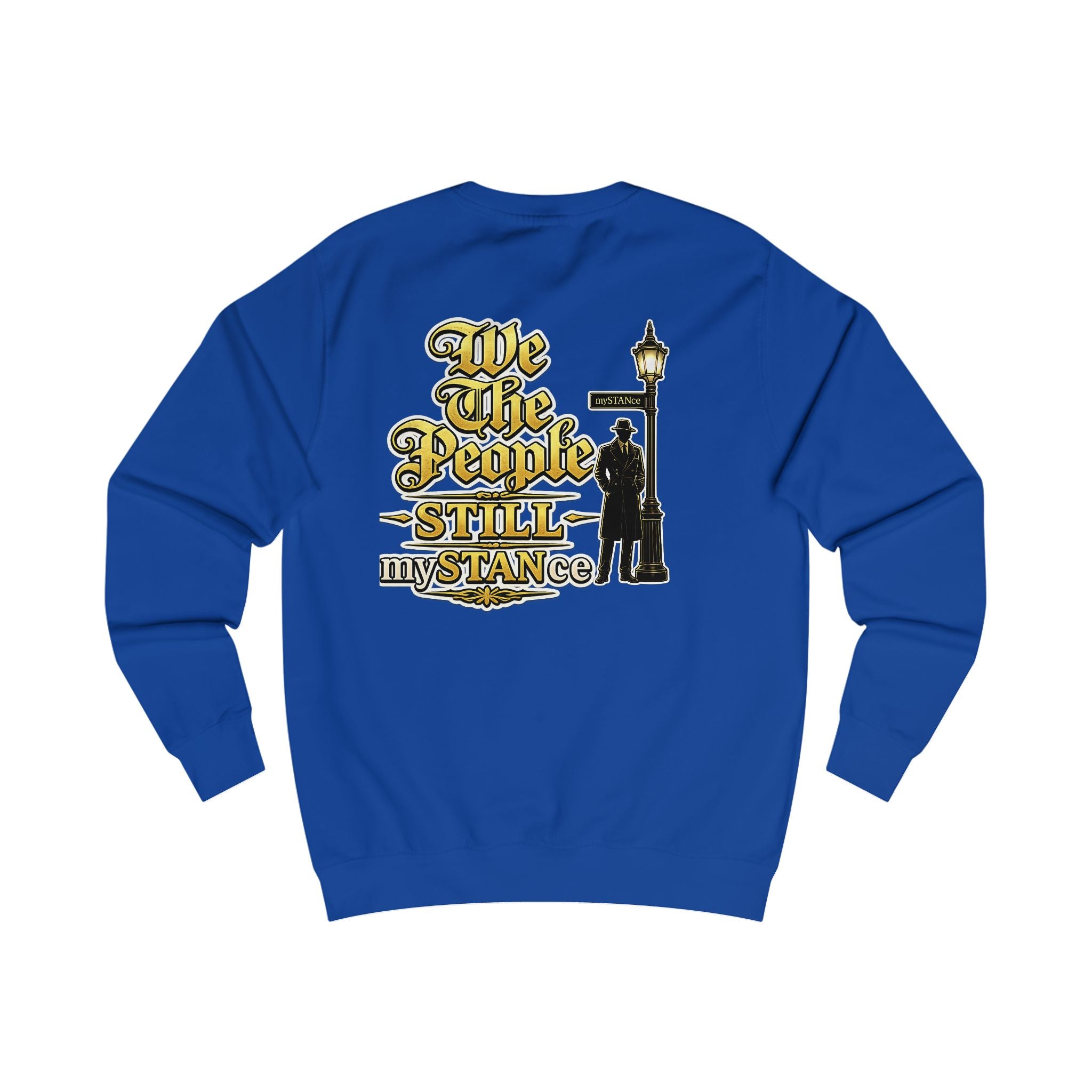 We The People Still MySTANce Sweatshirt — Patriotic Vintage Protest Graphic Crewneck