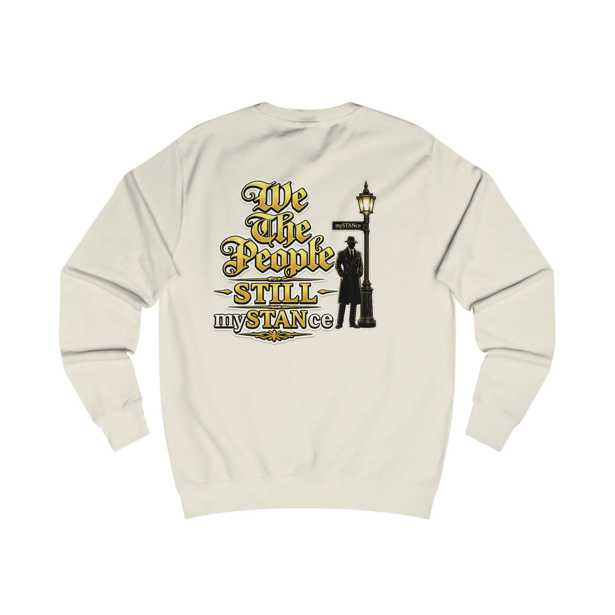 We The People Still MySTANce Sweatshirt — Patriotic Vintage Protest Graphic Crewneck