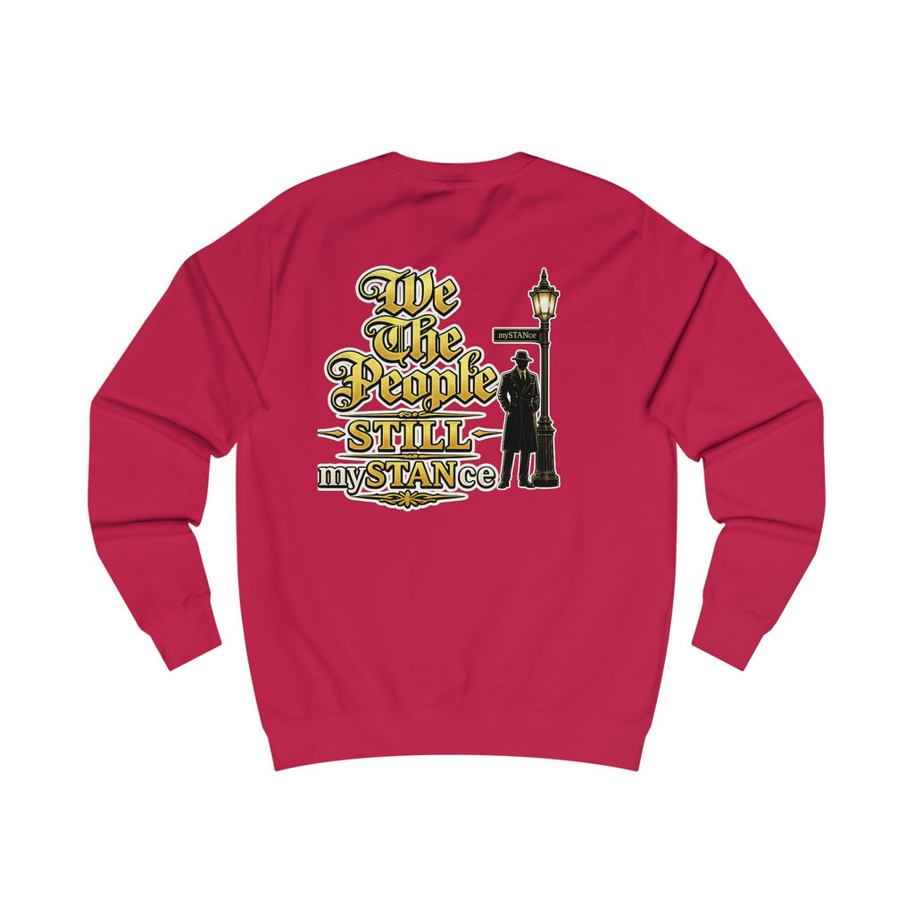 We The People Still MySTANce Sweatshirt — Patriotic Vintage Protest Graphic Crewneck