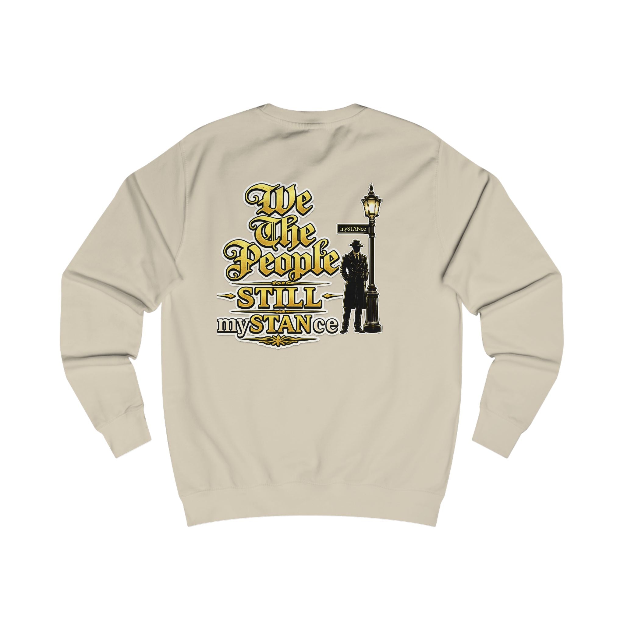 We The People Still MySTANce Sweatshirt — Patriotic Vintage Protest Graphic Crewneck