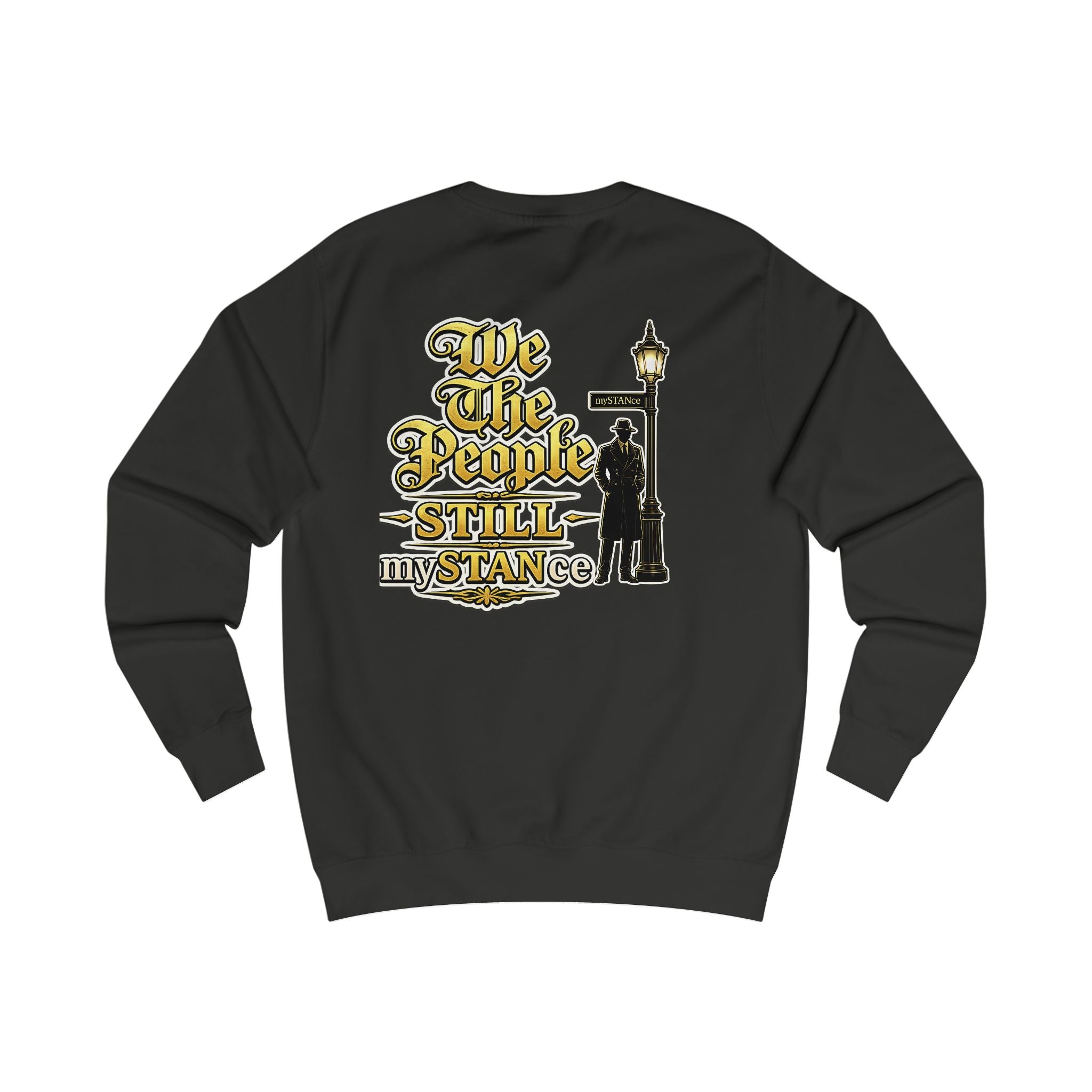 We The People Still MySTANce Sweatshirt — Patriotic Vintage Protest Graphic Crewneck