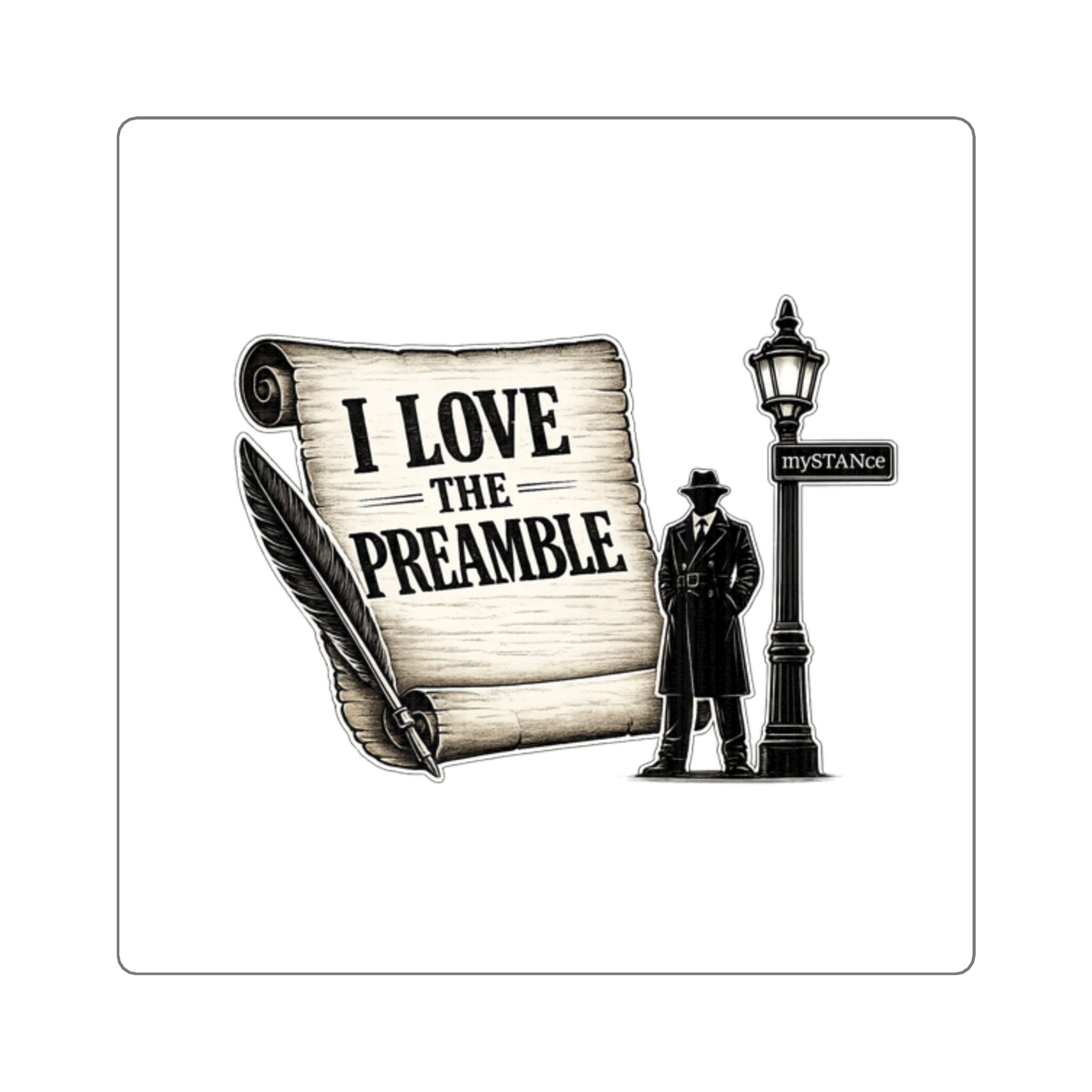 I Love the Preamble Square Sticker — Patriotic Constitution Decal