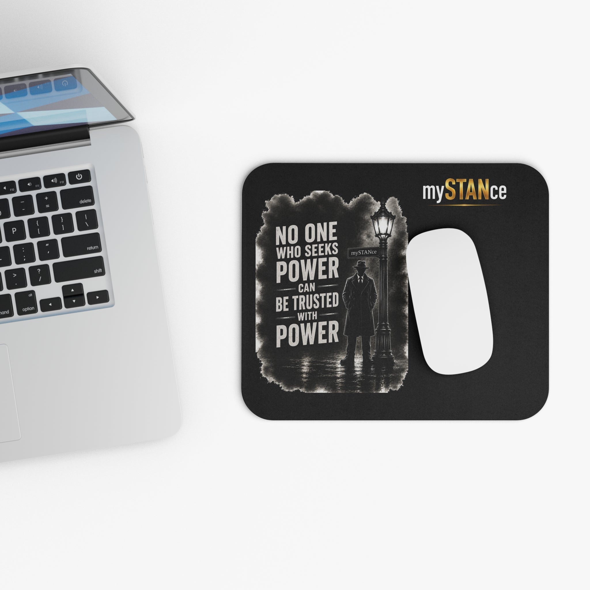 Mouse Pad — "No One Who Seeks Power Can Be Trusted With Power" Vintage Noir Desk Mat